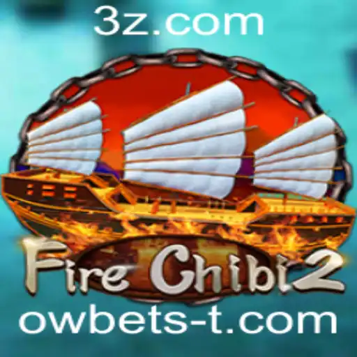 Explorando o Mundo de FireChibi2: A Aventura e o Desafio das Apostas OW