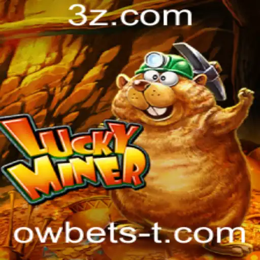 Exploração de LuckyMiner e a Dinâmica de Aposta 'Ow Bet'